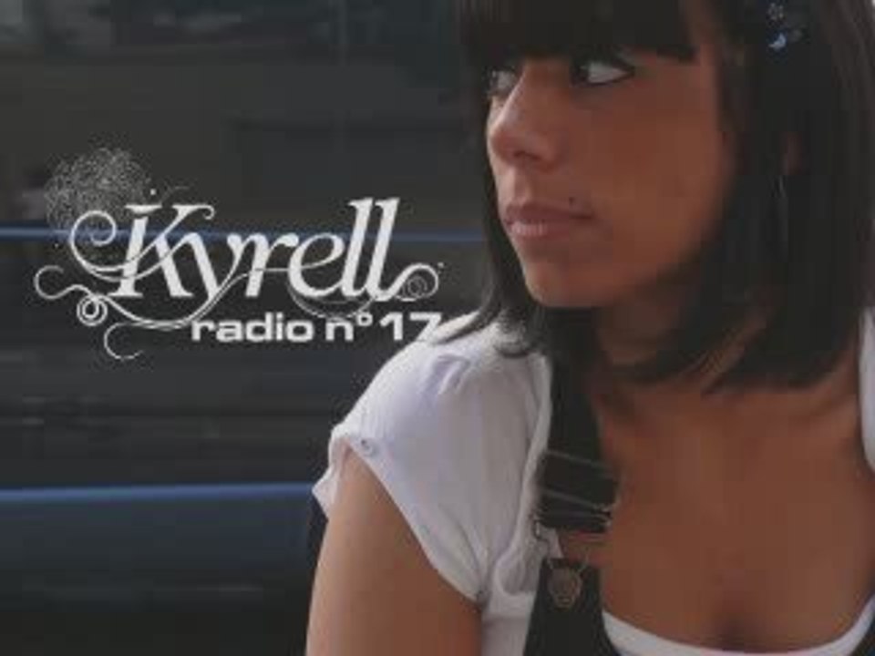 KYRELL RADIO N°17