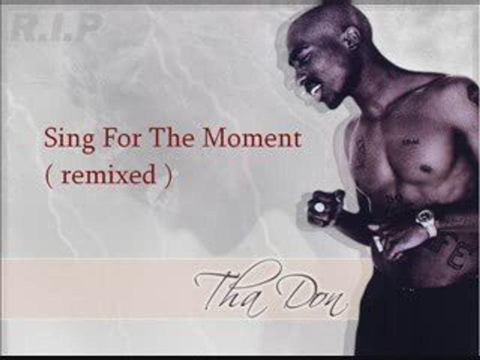 2Pac - Sing for the moment (Feat. Eminem)