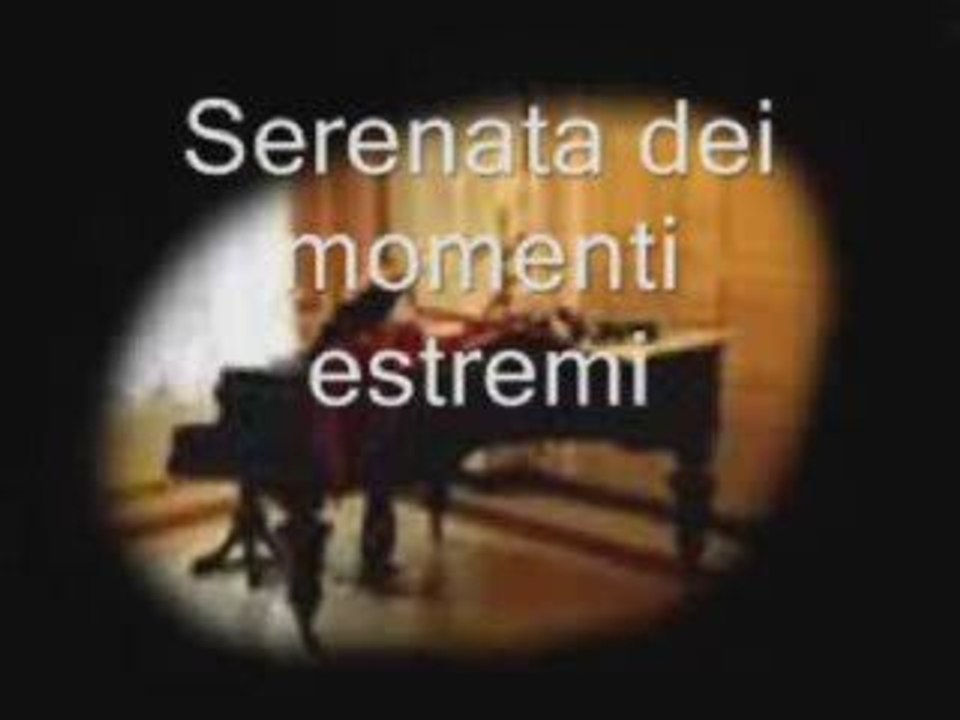 Serenata dei momenti estremi