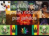 Mix leon de judah riddim par jahilos