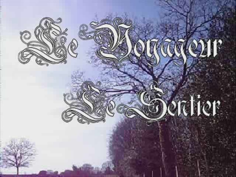 Le Voyageur - Le Sentier