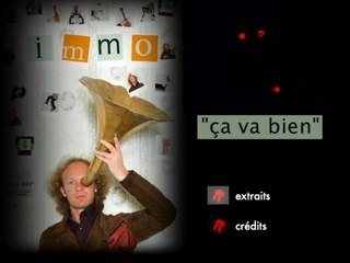 Extraits du spectacle d'IMMO "Ca va bien"