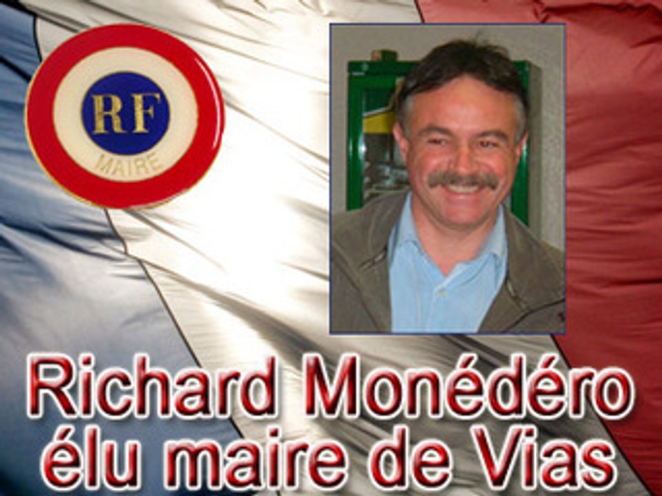 VIAS - 2009 - Richard MONEDERO est réélu Maire de Vias avec 56,36% des voi