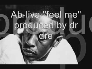 Tuerie!!! Ab-liva "feel me" prod dr dre