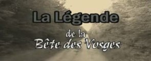 La lègende de la bête des vosges