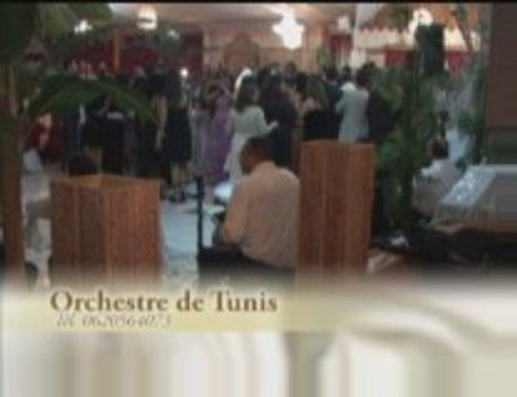 Orchestre tunisien: Un très bon orchestre tunisien en France; orchestre tunisien Paris Orchestre de Tunis