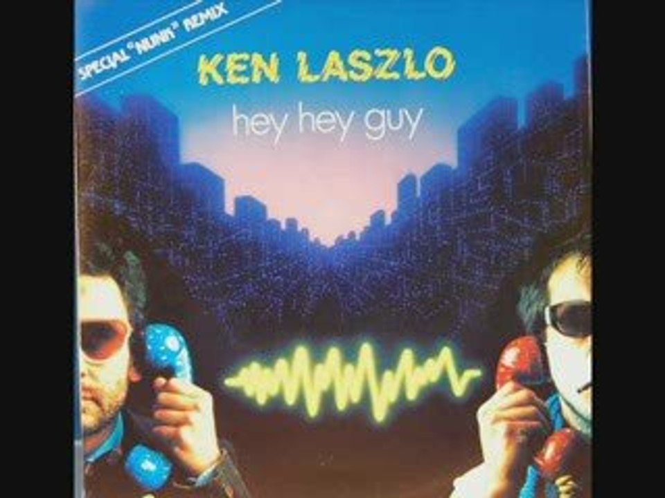 Ken Laszlo - Hey Hey Guy (Special Nunk Remix)