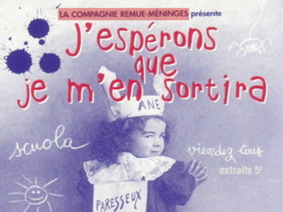 Extraits "j'espérons que je m'en sortira"