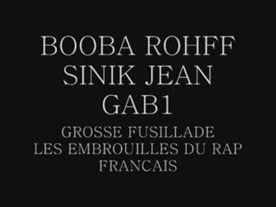 EMBROUILLE BOOBA ROHFF SINIK JEAN GAB1