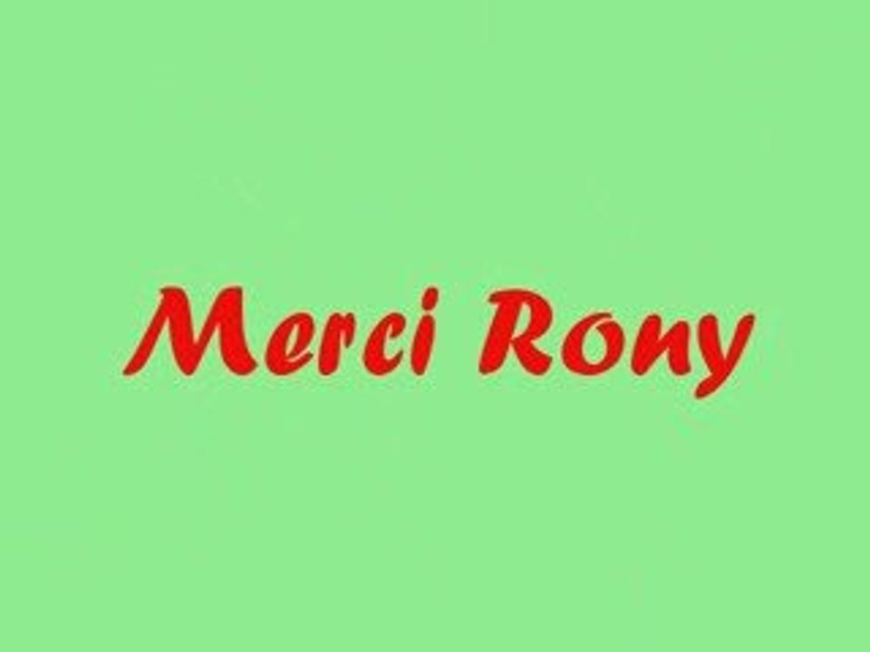 Merci Rony