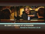 50 Cent, l'argent et le pouvoir (MTV Base)