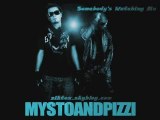 Mysto & Pizzi - Somebody's Watching Me