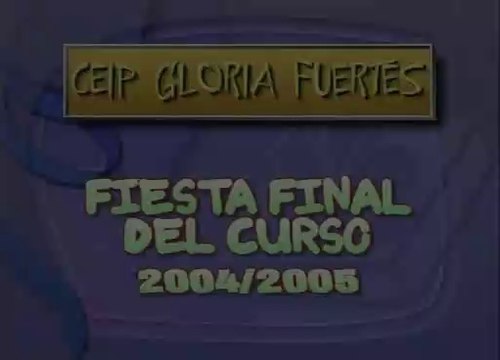Fiesta final curso 2004/2005 1ª parte