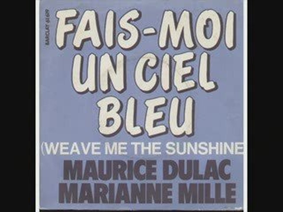 Maurice Dulac & Marianne Mille Fais-moi un ciel bleu (1973)