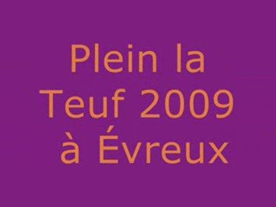 Plein la Teuf 2009