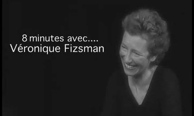 8 minutes avec Véronique Fiszman