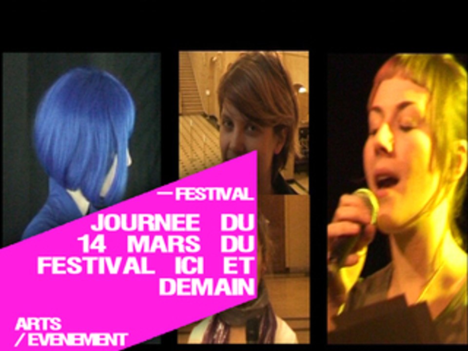Ici et Demain : Journee du 14 Mars