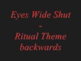 Eyes wide shut - Ritual Theme backmasking