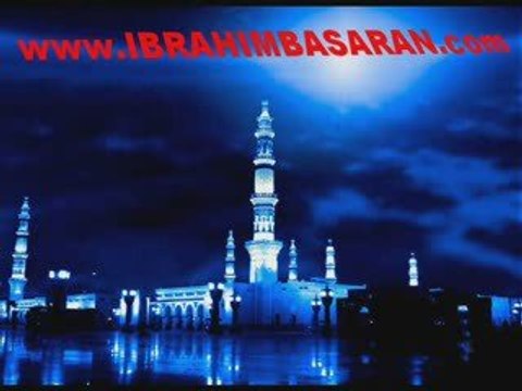 yeni ilahi 2009 IBRAHIM BASARAN ilahi grubu