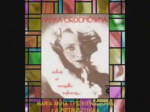 MIŁOŚĆ CI WSZYSTKO WYBACZY - H. Ordonówna