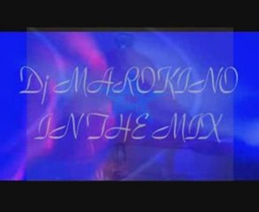 Dj marokino in the mix