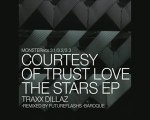 Traxx Dillaz - Love The Stars (Baroque Remix) MONSTERecs 3.3