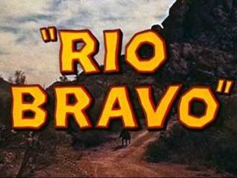 RIO BRAVO DEAN MARTIN & RICKY NELSON BENDJY