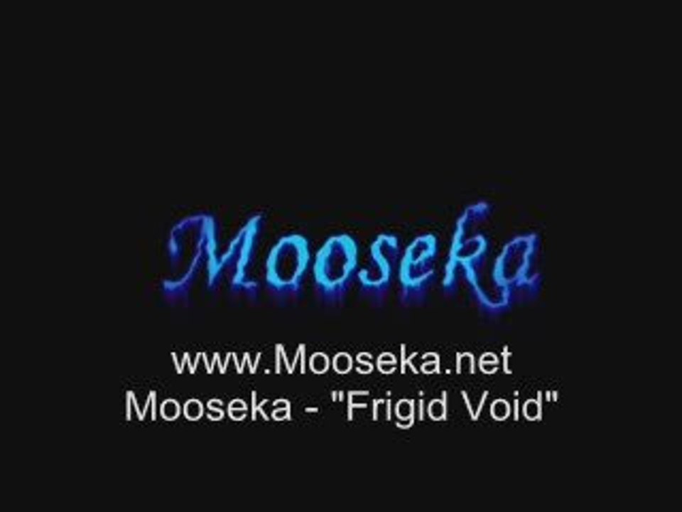 Mooseka - Frigid Void