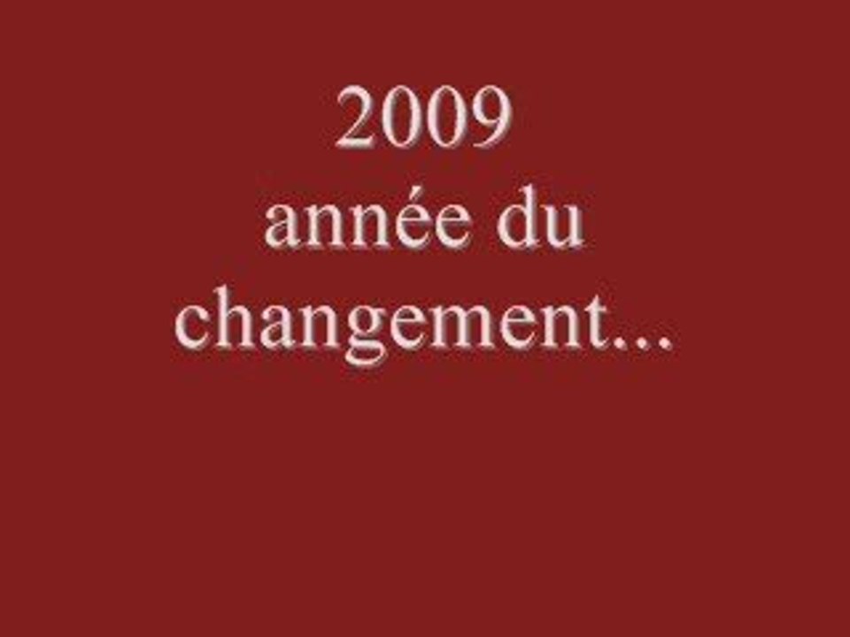 2009 année du changement