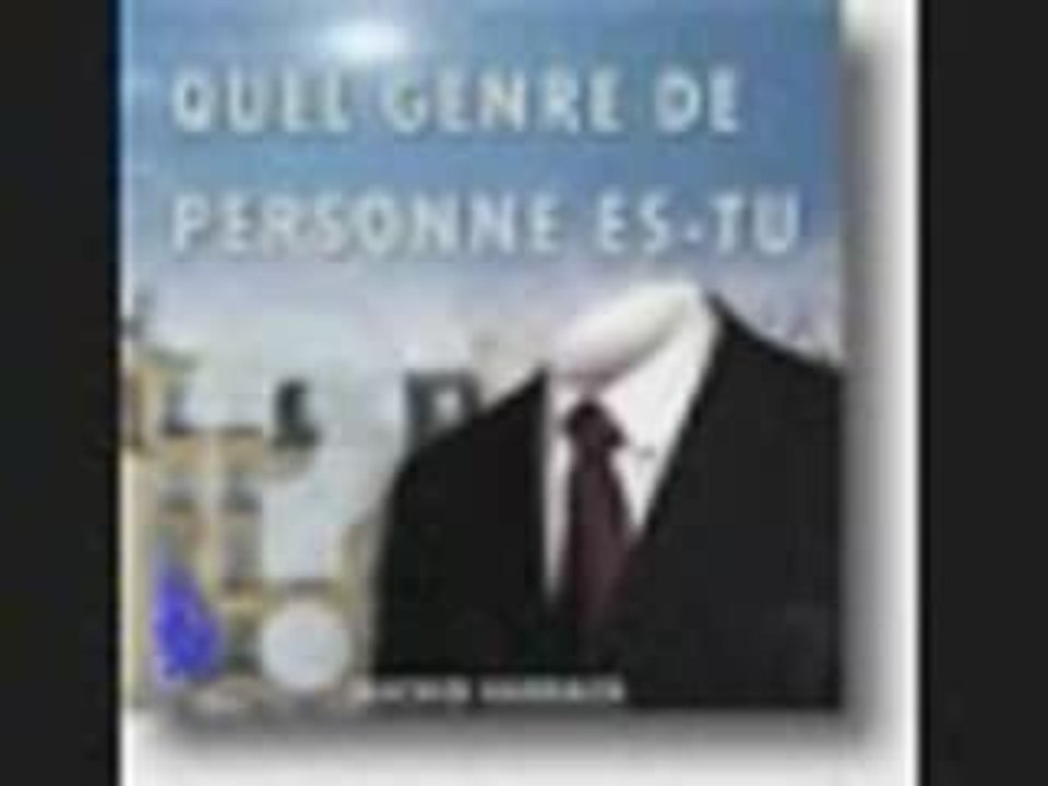4 - Quel genre de personne es-tu? R. Haddach