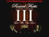Rascal Flatts - Love Who You Love