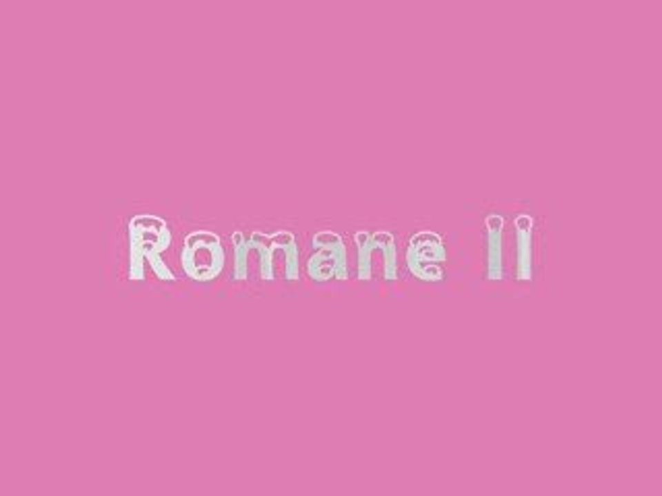 Romane II