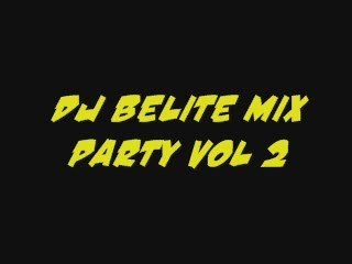 Dj Belite Mix Party Vol 2