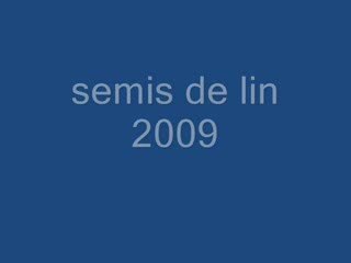 Semis 2009
