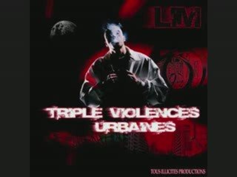LIM - Triple Violence Urbaine