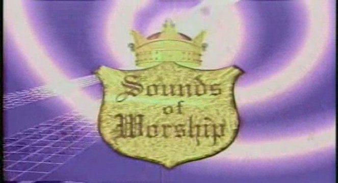 Sounds of Worship March 08, 2009 (Part 1)