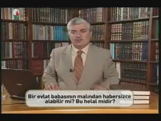 Baba malından almak günah mı Baba alır