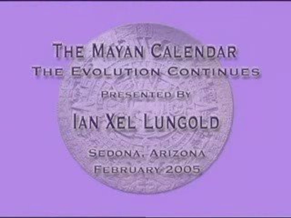Le calendrier Maya (part 1/9) Ian Xel Lungold (VoStFr) Vidéo