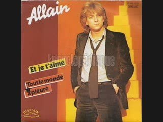 Allain - Et je t'aime