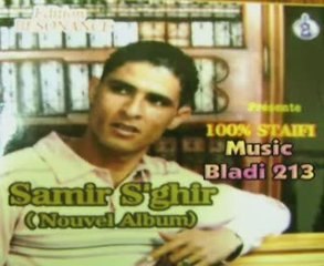Samir s'ghir 2009 khalouni kouitouni staifi 100%