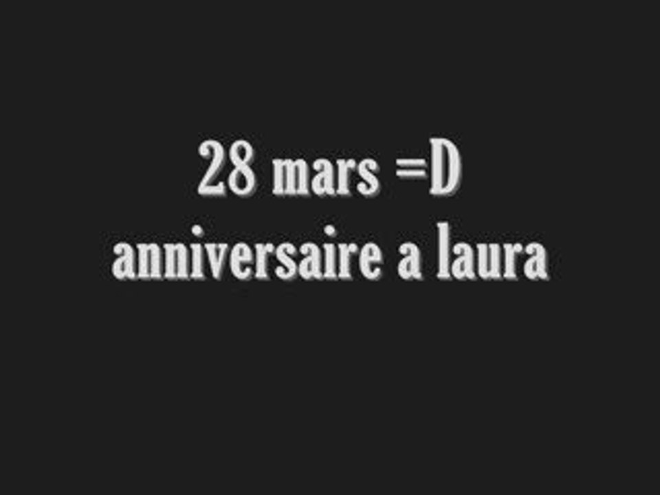 Anniversaire de laura =D