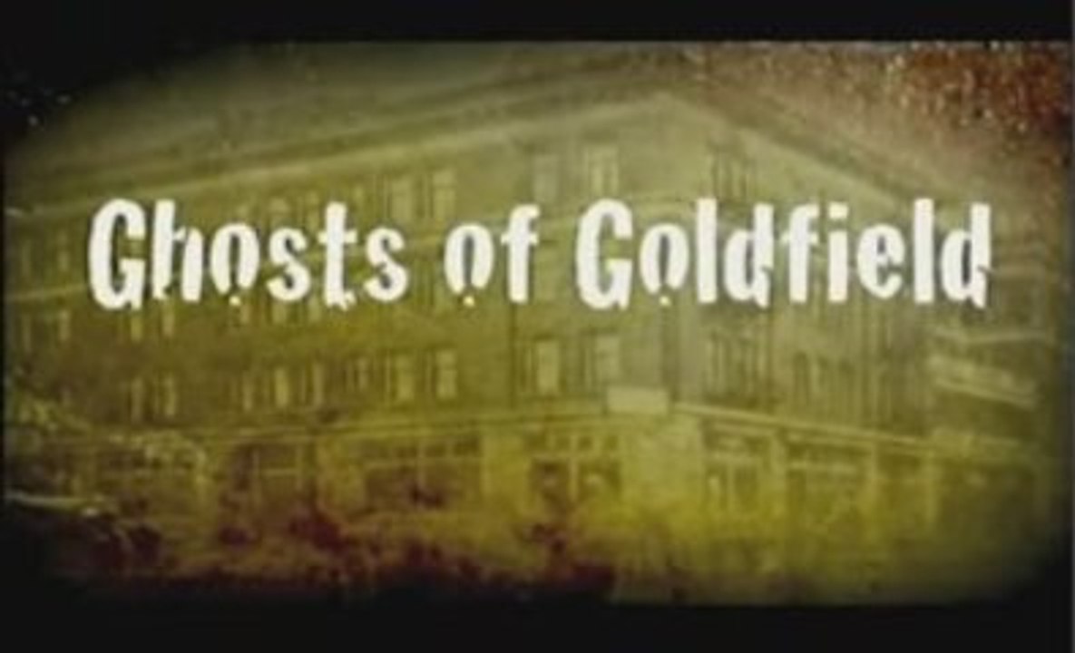 Ghosts of Goldfield - Trailer