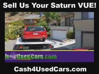 Sell My Used Saturn VUE Dana Point