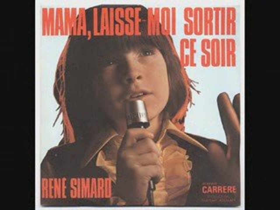 René Simard Mama, laisse-moi sortir ce soir (1974)