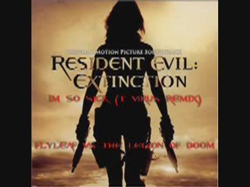 I'm So Sick (T-Virus Remix) - Flyleaf Vs. The Legion Of Doom