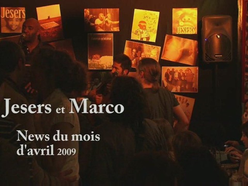 Jesers News avril 2009 aux Copains d'abord