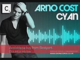 Arno Cost - 'Cyan' - OUT NOW!