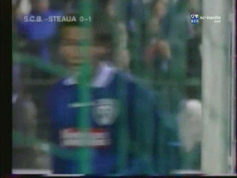 Coupe UEFA / 1997-98 : Bastia 3-2 Steaua Bucarest : Le résumé
