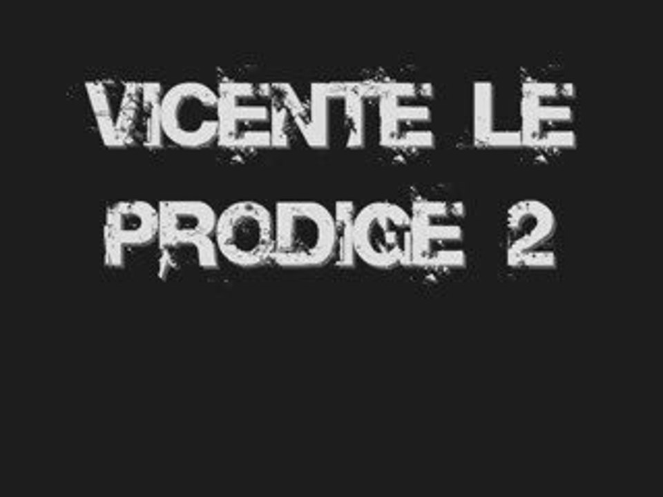 VICENTE 2 LE MATCH