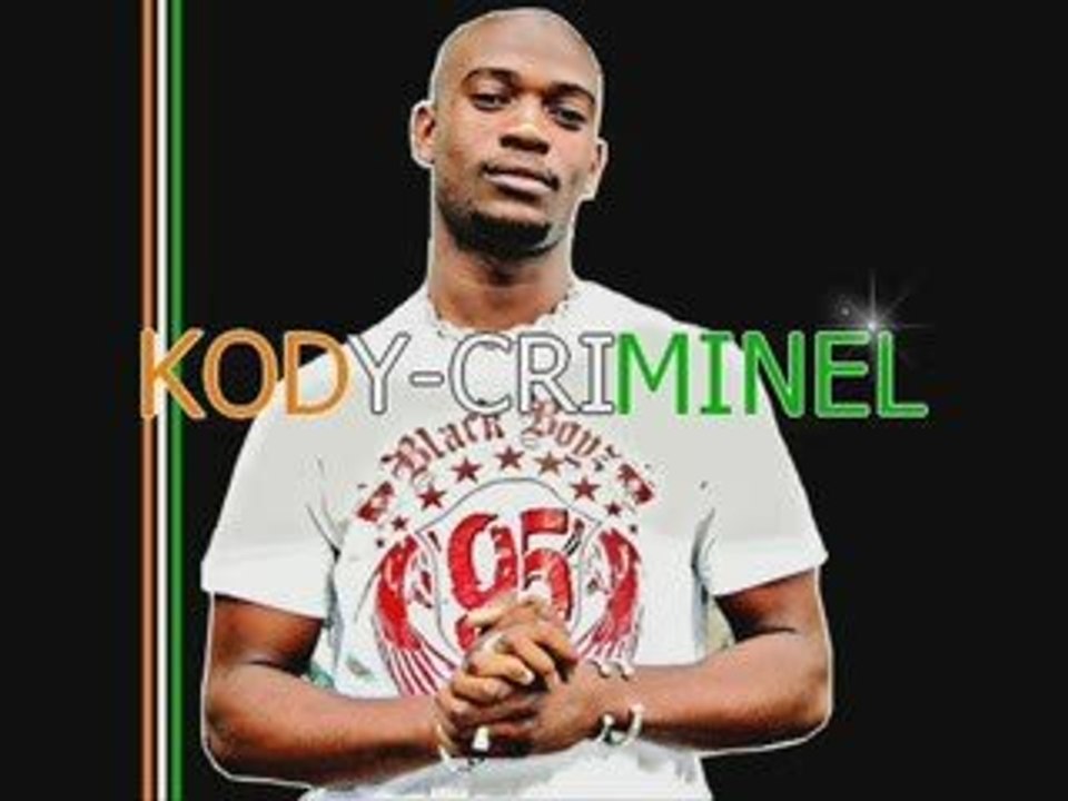Kody Criminel C'Est Comment(Exclu)